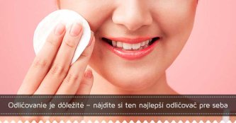 Odličovanie je dôležité – nájdite si ten najlepší odličovač pre seba Odličovanie je dôležité – nájdite si ten najlepší odličovač pre seba
