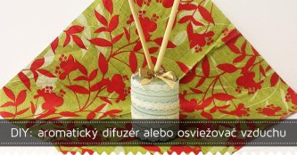 DIY aromatický difuzer alebo osviežovač vzduchu