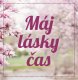 Máj, lásky čas - zľava 20%