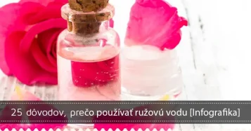 25 dôvodov prečo používať bio ružovú vodu