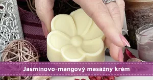 DIY Jasmínovo-mangový tuhý masážny krém