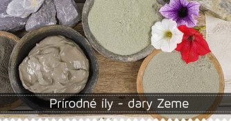 Prírodné íly - dary Zeme Prírodné íly - dary Zeme