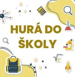 Hurá do školy Hurá do školy
