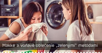 Mäkké a voňavé oblečenie „zelenými“ metódami Mäkké a voňavé oblečenie „zelenými“ metódami