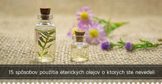 15 spôsobov použitia éterických olejov o ktorých ste nevedeli 15 spôsobov použitia éterických olejov o ktorých ste nevedeli