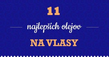 11 najlepších olejov na vlasy
