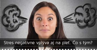 Stres a pleť, čo s tým?