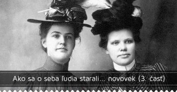 Ako sa o seba ľudia starali... novovek (3. časť)