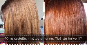 10 najčastejších mýtov o henne. Tiež ste im verili? 10 najčastejších mýtov o henne. Tiež ste im verili?