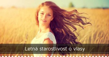 Letná starostlivosť o vlasy