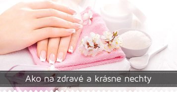 Ako na zdravé a krásne nechty