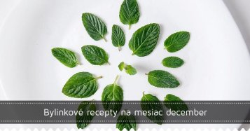 Bylinkové recepty na mesiac december
