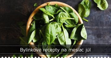 Bylinkové recepty na mesiac júl