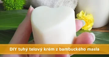 DIY tuhý telový krém z bambuckého masla