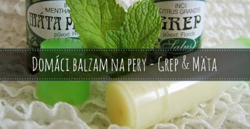 Domáci balzam na pery - Grep a Mäta
