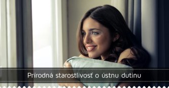Prírodná starostlivosť o ústnu dutinu Prírodná starostlivosť o ústnu dutinu