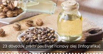 23 dôvodov, prečo používať ricínový olej [Infografika]