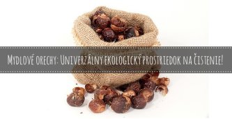 Mydlové orechy: Univerzálny ekologický prostriedok na čistenie!
