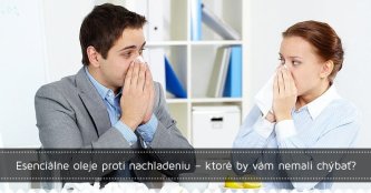 Esenciálne oleje proti nachladeniu – ktoré by vám nemali chýbať? Esenciálne oleje proti nachladeniu – ktoré by vám nemali chýbať?