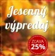Jesenný výpredaj - zľava 25% na všetko