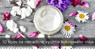 10 tipov na netradičné využitie kokosového oleja 10 tipov na netradičné využitie kokosového oleja