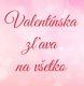 Valentínska zľava na všetko