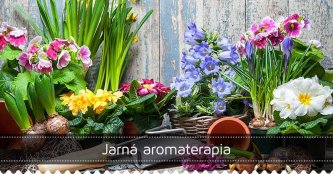 Jarná aromaterapia Jarná aromaterapia