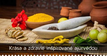 Krása a zdravie inšpirované ajurvédou