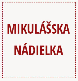 Mikulášska nádielka - 20% zľava na všetko Mikulášska nádielka - 20% zľava na všetko
