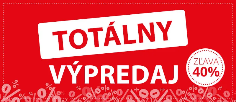 Totálny výpredaj - zľava 40%